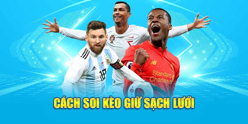 Soi Kèo Giữ Sạch Lưới Hi88 Chính Xác, Tỷ Lệ Thắng Cao! - hình ảnh - jyadbuzxnl.top