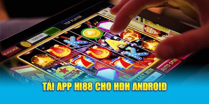 Tải App HI88 Nhanh Gọn Trên Hai Hệ Điều Hành Android, IOS - hình ảnh - jyadbuzxnl.top Tải App HI88 Nhanh Gọn Trên Hai Hệ Điều Hành Android, IOS - hình ảnh - jyadbuzxnl.top